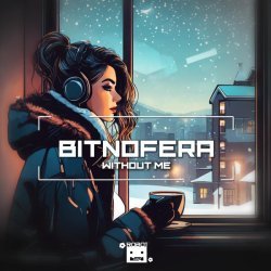 Bitnofera - Without Me