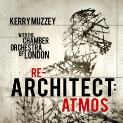 Kerry Muzzey, Chamber Orchestra Of London - The Heart Wants