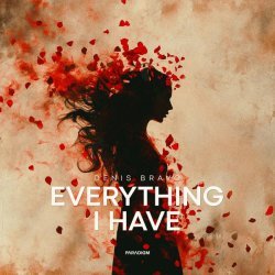 Denis Bravo - Everything I Have