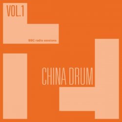 China Drum - Simple (BBC Radio Session)