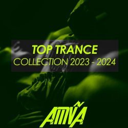 Krystalmetch - AMVA Top Trance Collection 2023 - 2024