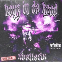 XvallariX - boyz in da hood (2024 remastered slowed)