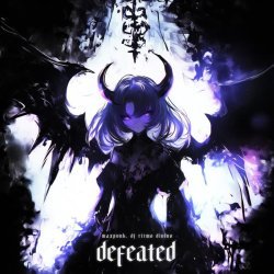 MAXPVNK, DJ RITMO DIVINO - DEFEATED (Sped Up)