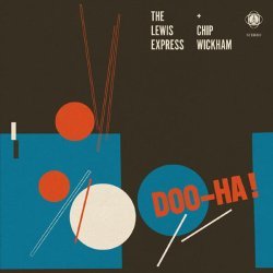 The Lewis Express, Chip Wickham - Cold Catch