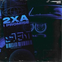 2xA - I Promise