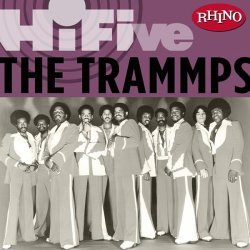 The Trammps - That's Where the Happy People Go