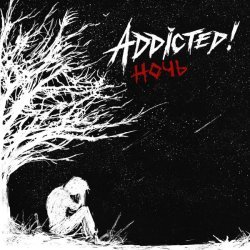 ADDicted! - Ночь