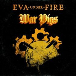 Eva Under Fire - War Pigs