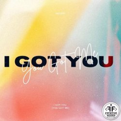 Nexeri - I Got You (You Got Me)