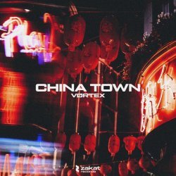 VØRTEX - China Town