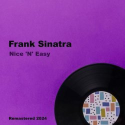 Frank Sinatra - Nevertheless (I'm in Love With You) (Remastered)