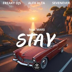 Freaky DJs, Alex Alta, Seven Ever, MAR5 - Stay