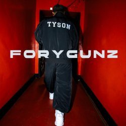 FORYGUNZ - Tyson