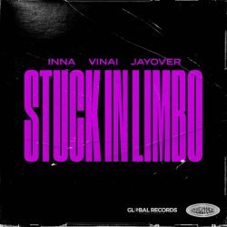 Inna, Vinai, jayover - Stuck In Limbo