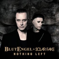 Blutengel, Solar Fake - Nothing Left (Wisborg Remix)