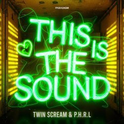 Twin Scream, P.H.R.L - This Is The Sound