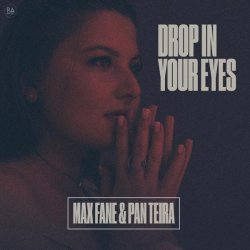 Max Fane, Pan Teira - Drop In Your Eyes