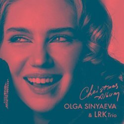 Olga Sinyaeva, LRK Trio - Santa Claus Is Coming to Town