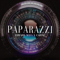 Edward Maya, Carine - Paparazzi