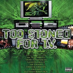 Wu-Tang Clan - Too Stoned For TV