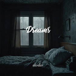 Akseles - Dreams