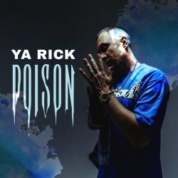 Ya Rick - Poison