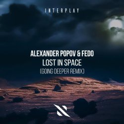 Alexander Popov, F E D O - Lost in Space (Going Deeper Remix)