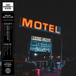 No Money Kids - Motel Way of Life