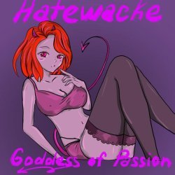 Hatewacke - Goddess of Passion