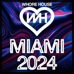 Marco Molina - Whore House Miami 2024