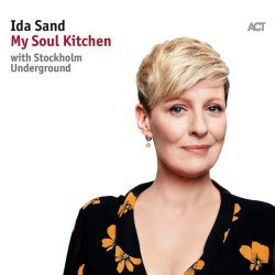 Ida Sand - My Soul Kitchen