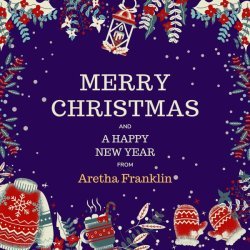 Aretha Franklin - Merry Christmas and A Happy New Year from Aretha Franklin