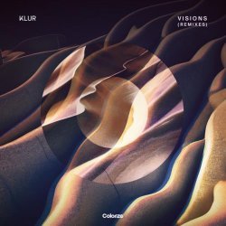 Klur - Visions (Martin Rott Extended Rework)