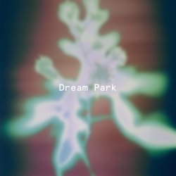 Dream Park - Aurora Drift