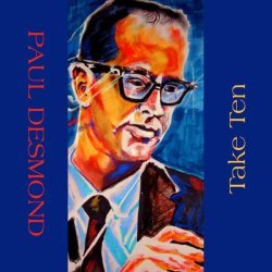 Paul Desmond - Paul Desmond: Take Ten