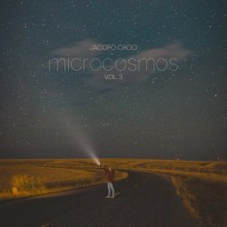 Jacopo Croci - Microcosmos, Vol. 3