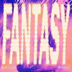 Ely Oaks, Minelli - Fantasy