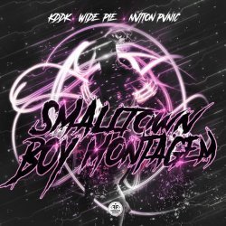 KDDK, WIDE PIE, NVTION PVNIC - Smalltown Boy Montagem