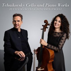 Fulvia Mancini - Tchaikovsky: Cello and Piano Works