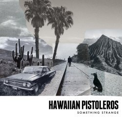 Hawaiian Pistoleros - Honaunau Napoopoo