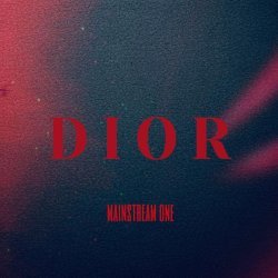 Mainstream One - DIOR (prod. by CASTELLO BEATS)