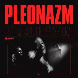 Beliwhatt - PLEONAZM