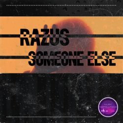 Razus - Someone Else