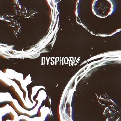 BLURRYFXCE - Dysphoria