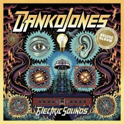 Danko Jones - Electric Sounds