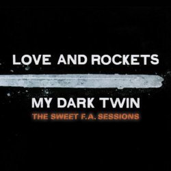 Love, Rockets - Shelf Life (First Version)