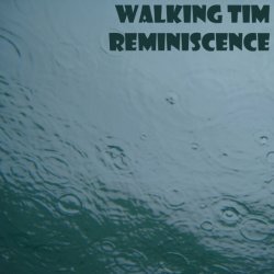 Walking Tim - Too Black Too Strong