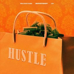 Malcolm Kush, Скриптонит, 104 - Hustle