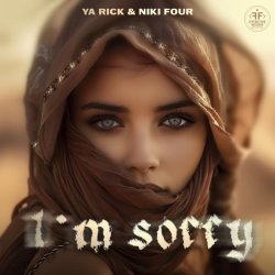 Ya Rick, Niki Four - I’m Sorry