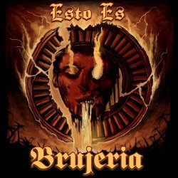 Brujería - Esto Es Brujeria